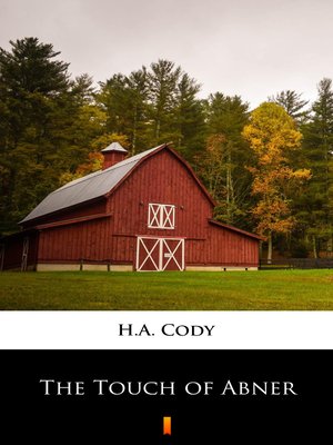cover image of The Touch of Abner